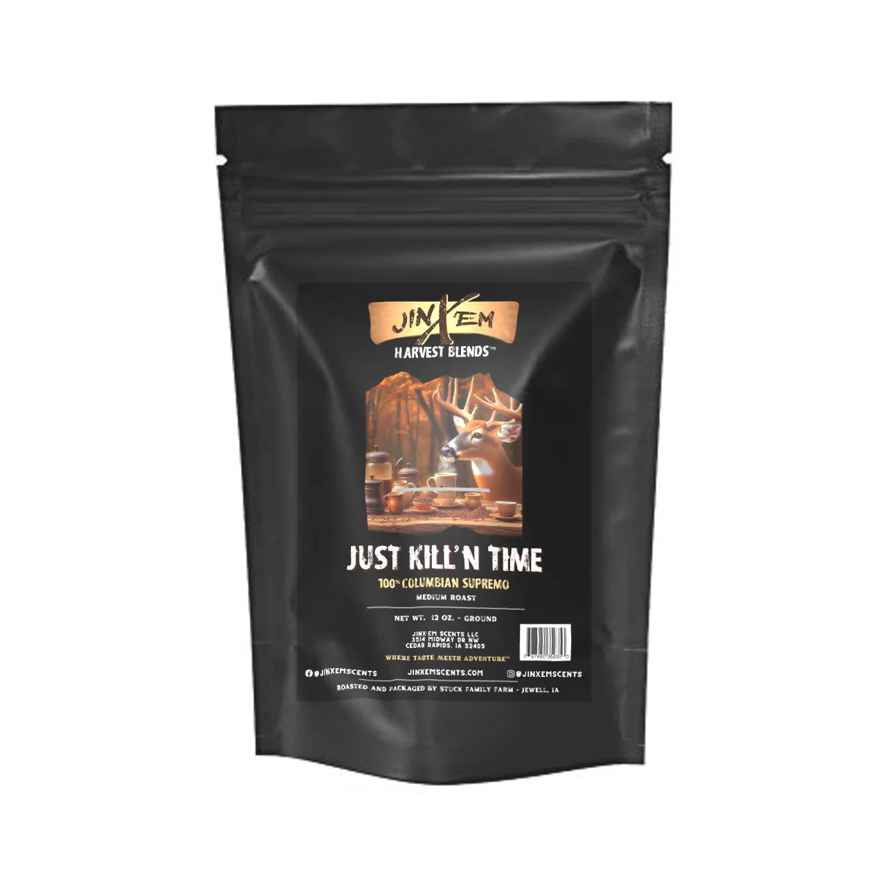 Just Kill'n Time - 100% Columbian Supremo